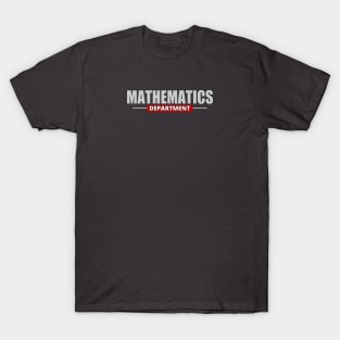 The Mathematics Department - Math Lover T-Shirt